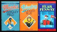 image of THREE DUFFY HOUSE MYSTERIES: Murder in Wrigley Field; Bleeding Dodger Blue; Fear in Fenway