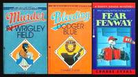 THREE DUFFY HOUSE MYSTERIES: Murder in Wrigley Field; Bleeding Dodger Blue; Fear in Fenway by Evers, Crabbe (pen name used by William Brashler and Reinder Van Til) - 1991