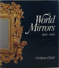 image of World Mirrors 1650-1900