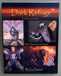 Dark Refuge: The Adventure Game (Revised Edition RPG) by Brandon Osorio - 2005