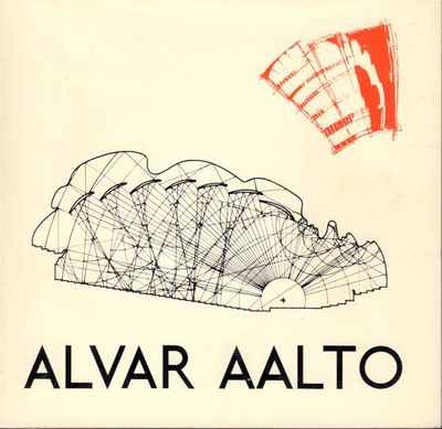 L'opera di Alvar Aalto. Catalogo della mostra a…