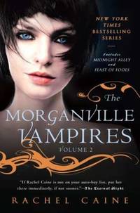 The Morganville Vampires: Midnight Alley and Feast of Fools