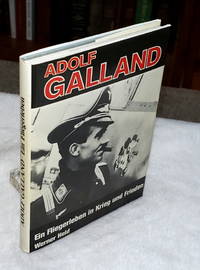 image of Adolf Galland - Ein Fliegerleben In Krieg Und Frieden -