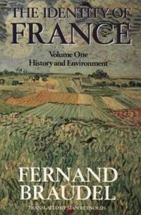 The identity of France by Braudel, Fernand - 1989