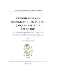 Swedish-American Colonization in the San Joaquin…