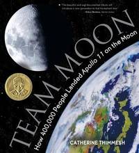 Team Moon : How 400,000 People Landed Apollo 11 on the Moon