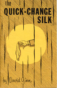 The Quick-Change Silk.