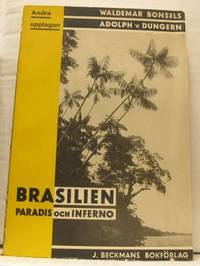 Brasilien - paradis och inferno!