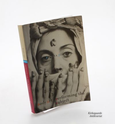 Body Art / Performing the Subject.