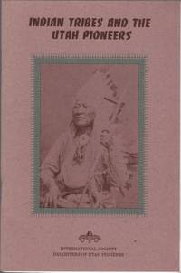 Indian Tribes and the Utah Pioneers; Lessons for May 1994