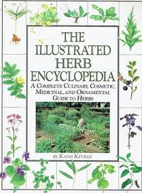 The Illustrated Herb Encyclopedia by Keville Kathi - 1994