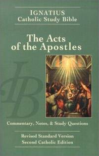 Acts of the Apostles : Ignatius Study Bible