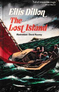 The lost island / Ei  s Dillon ; illustrations by David Rooney