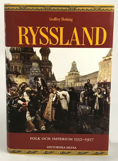 Ryssland. Folk och imperium 1552-1917.…