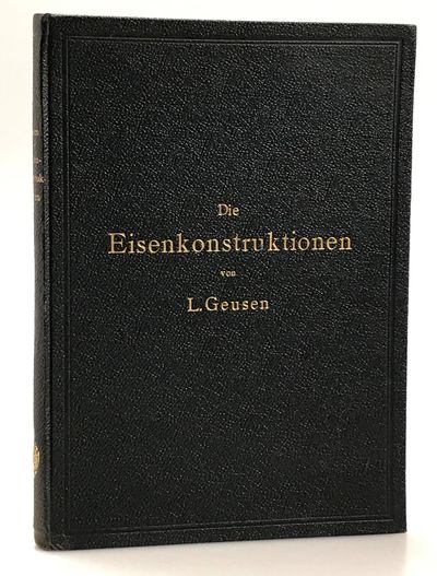 Die Eisenkonstruktionen. Ein Lehrbuch für bau-…