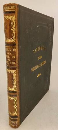 Vandringar genom verlden och naturen. En familjebok för alla samhällsklasser. 1862.