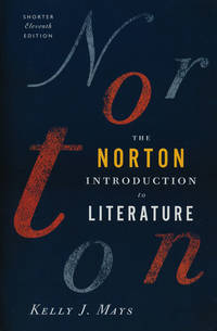 The Norton Introduction to Literature Shorter Eleventh Edition