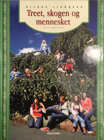 Treet, skogen og mennesket