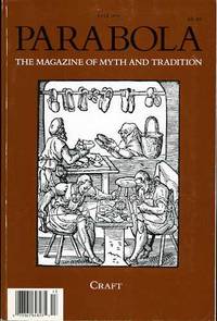PARABOLA, THE MAGAZINE OF MYTH AND TRADITION-- VOLUME XVI, NUMBERS 3 AUGUST, 1991