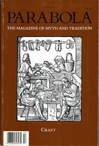 PARABOLA, THE MAGAZINE OF MYTH AND TRADITION-- VOLUME XVI, NUMBERS 3  AUGUST, 1991 - 