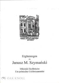 ERGÄNZUNGEN ZU JANUSZ M. SZYMANSKI