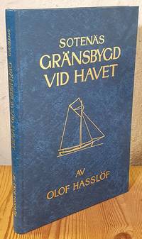 Sotenäs. Gränsbygd vid havet.