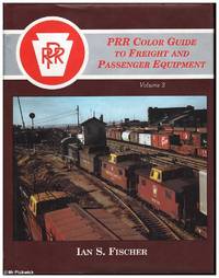 PRR Color Guide to Freight and Passenger Equipment Volume 2