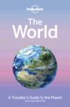 The World A Traveller's Guide to the Planet
