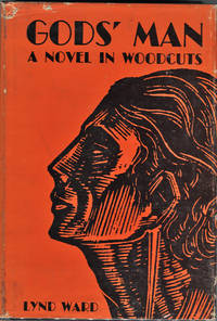 Gods&#039; Man. a Novel in Woodcuts by Ward, Lynd - 1966