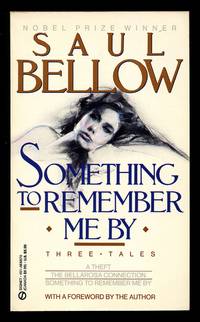 Something to Remember Me By: Three Tales