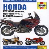 Honda VTR1000F (FireStorm, Super Hawk) and XL1000V Varadero) Service and Repair Manual: 1997 to...