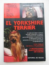 Yorkshire Terrier, El - Perros de Raza