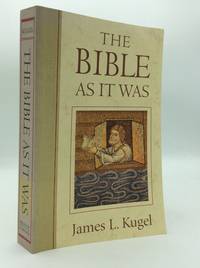 THE BIBLE AS IT WAS