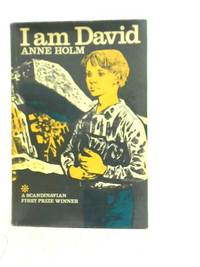 I Am David by Anne Holm - 1965