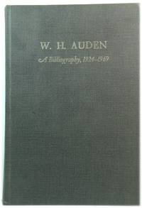 W.H. Auden: A Bibliography, 1924-1969