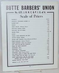 Butte Barbers' Union No. 635, J.B.H.C. & P.I.U. of A. Scale of Prices