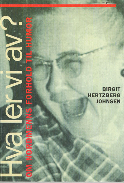 Hva ler vi av? Om nordmenns forhold ril humor