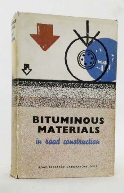 BIBLIO | Bituminous Materials in Road Construction by Road 
