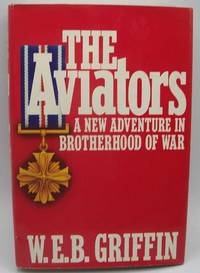The Aviators: The Brotherhood of War Book VIII