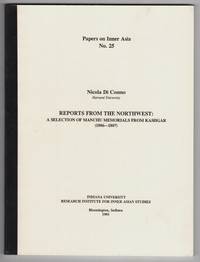 Reports from the northwest: a selection of Manchu memorials from Kashgar (1806-1807)