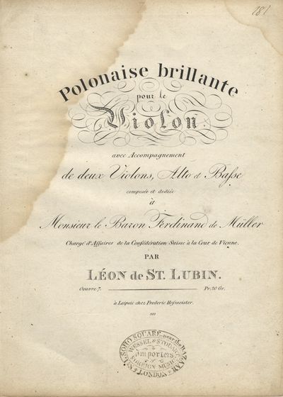 Polonaise brillante pour le Violon, avec Accompagnement de deux Violons, Alto et Basse composée et dediée à Monsieur le Baron Ferdinand de Müller. [Op. 7]. [Parts]