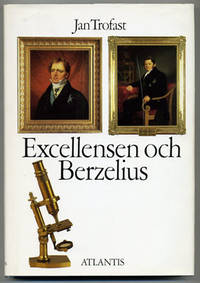 Excellensen och Berzelius. Hans Gabriel…