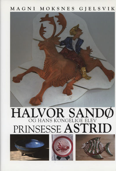 Halvor Sandø og hans kongelige elev…