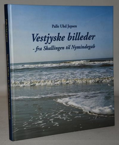 Vestjyske billeder - fra Skallingen til…