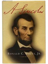 A. Lincoln: A Biography [Abraham]