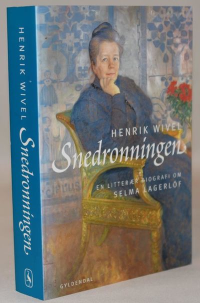 Snedronningen - en bog om Selma Lagerlöfs…