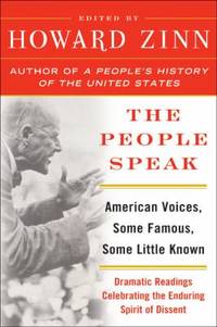 The People Speak : American Voices, Some Famous, Some Little Known