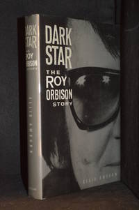 cover of Dark Star; The Roy Orbison Story
