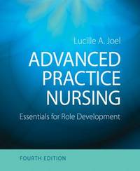 Advanced Practice Nursing : Essentials of Role Development