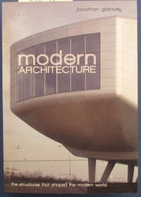 cover of Modern Architecture: The Structures That Shaped the Modern World